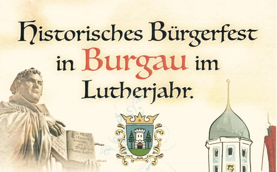 Read more about the article Historisches Bürgerfest 2017 im Lutherjahr